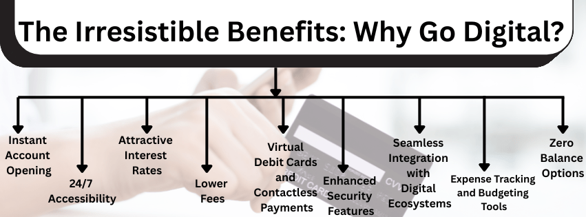 Benefits of Digital Savings Account